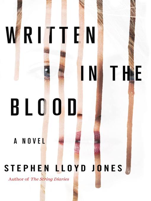 Title details for Written in the Blood by Stephen Lloyd Jones - Available